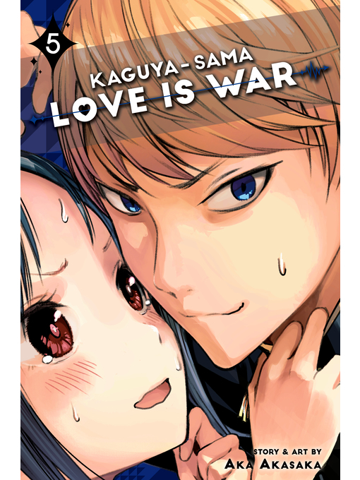 Title details for Kaguya-sama: Love Is War, Volume 5 by Aka Akasaka - Available